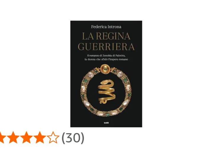 Copertina del libro "La Regina Guerriera" di Federica Introna, che narra la storia di Zenobia regina di Palmira, la donna che sfidò l'Impero romano.